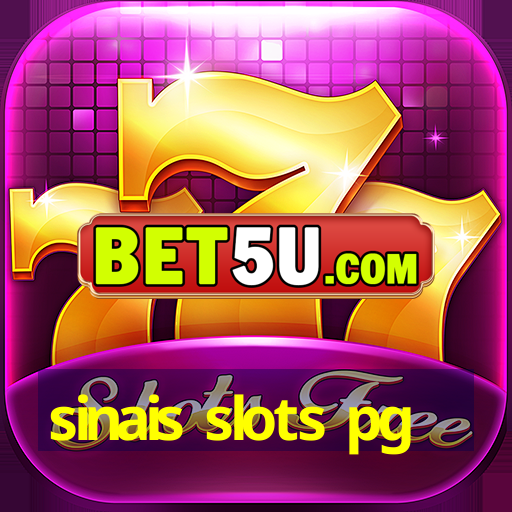 sinais slots pg